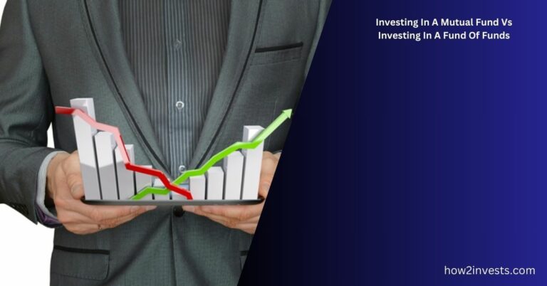 Investing In A Mutual Fund Vs Investing In A Fund Of Funds