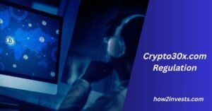 Crypto30x.com Regulation