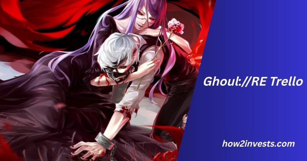 Ghoul://RE Trello