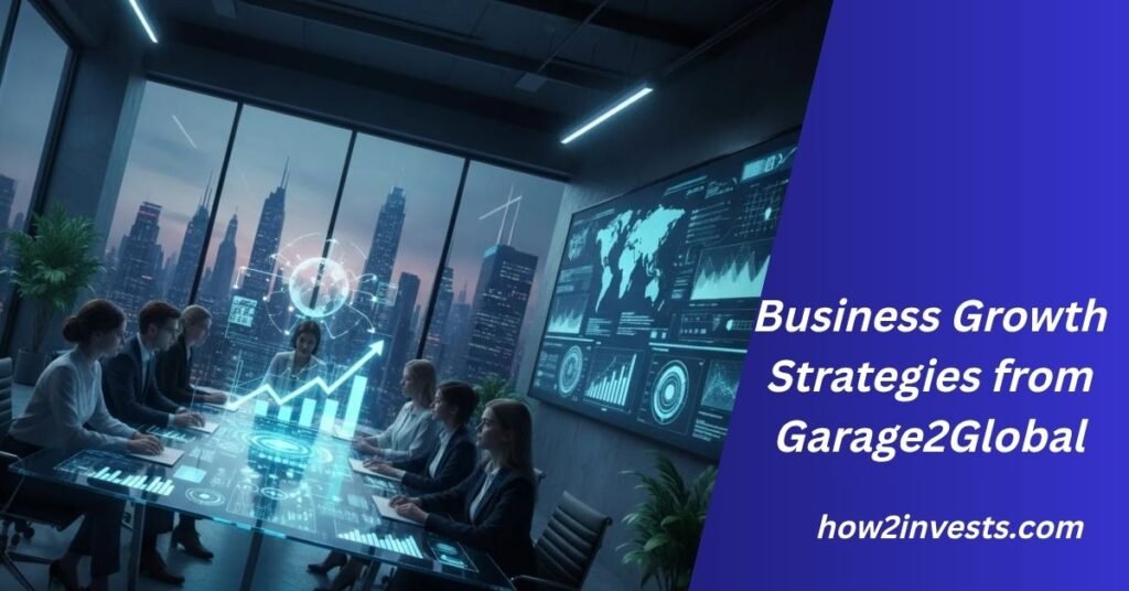 Business Growth Strategies from Garage2Global